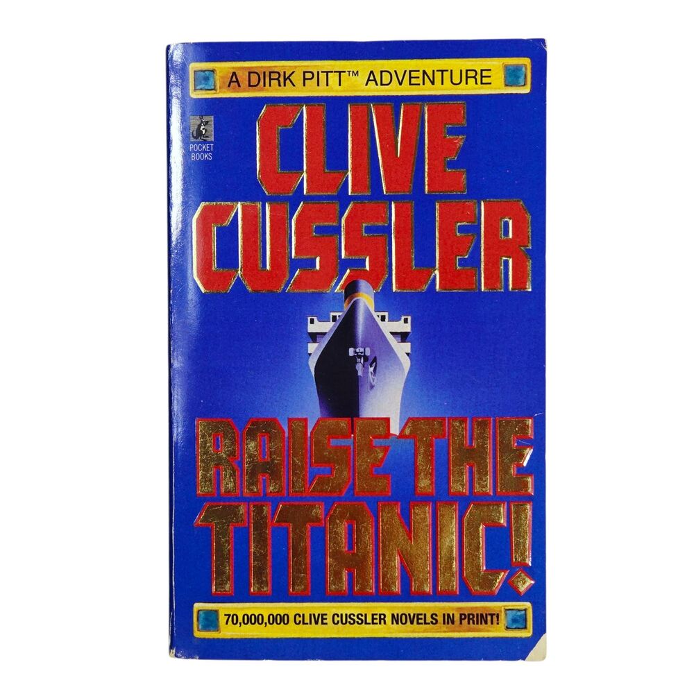 Raise The Titanic! by Clive Cussler - Paperback - A Dirk Pitt Adventure